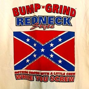 Redneck Bump n Grind Tshirt